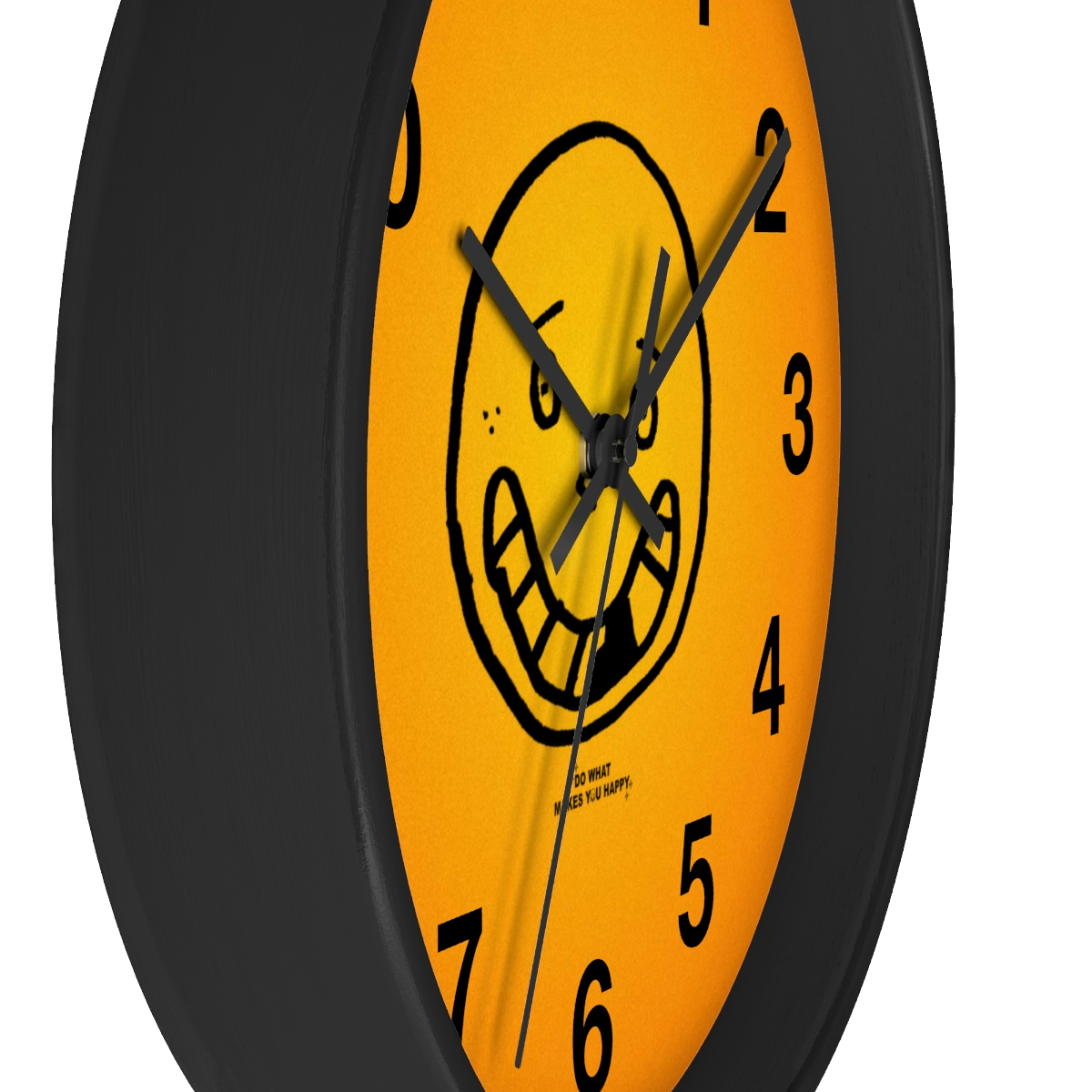 DO WHAT MAKES YOU HAPPY CLOCK