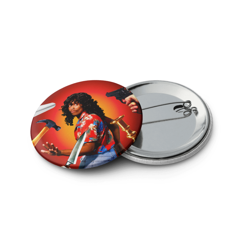 DON'T LOOK BEHIND YOU. BUTTON PINS
