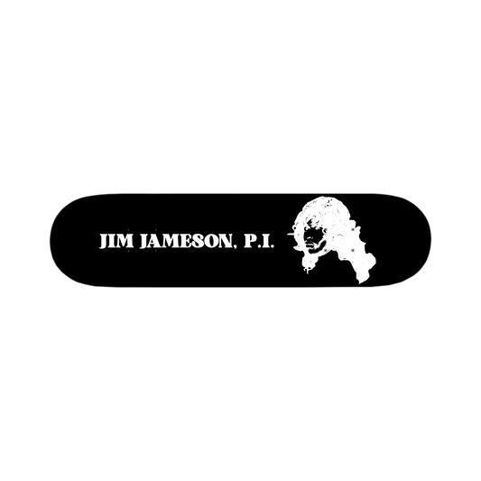 JIM JAMESON, P.I. SKATE DECK